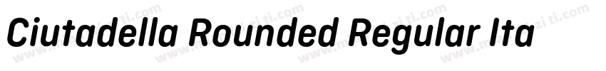 Ciutadella Rounded Regular Italic字体转换